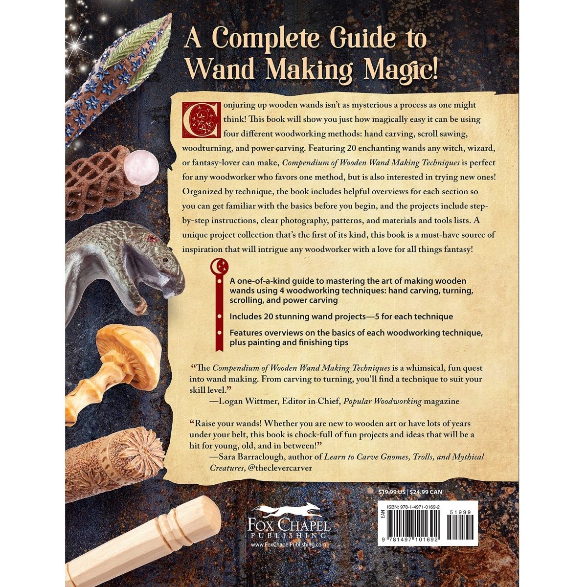 Compendium of Wooden Wand Making Techniques: Mastering the Enchanting Art of Carving, Turning, and Scrolling Wands Book